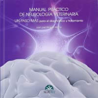 Manual práctico de neurología. Un paso más para el diagnóstico y tratamiento (Vol. 2) - Libros de veterinaria…